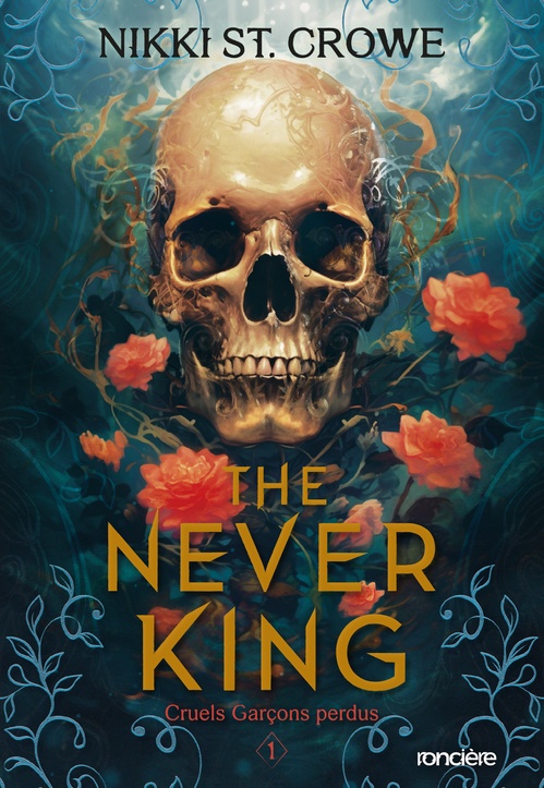 Couverture ebook de Cruels Garçons perdus - Tome 01 The Never King (e-book), de Nikki St. Crowe