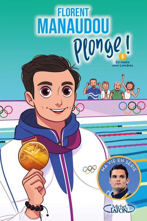 ebook cover of Plonge ! - tome 3 En route vers Londres, by Florent Manaudou, Isabel Escalante