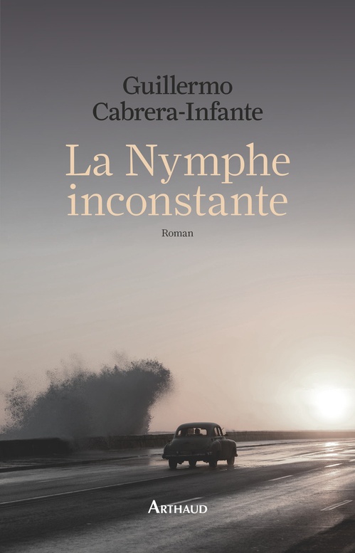 ebook cover of La Nymphe inconstante, by Guillermo Cabrera infante, Aymeric Rollet
