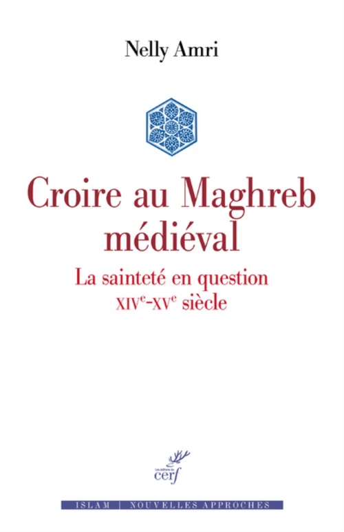 ebook cover of CROIRE AU MAGHREB MEDIEVAL, by Nelly Amri