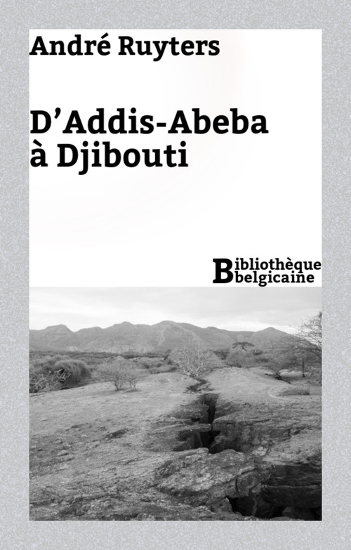 ebook cover of D´Addis-Abeba à Djibouti, by André Ruyters