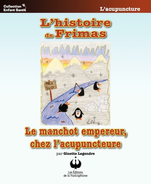 Couverture ebook de L'histoire de Frimas, de Ginette Legendre