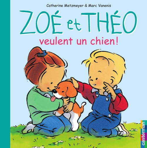 ebook cover of Zoé et Théo (Tome 1) - Zoé et Théo veulent un chien, by Metzmeyer/Vanenis