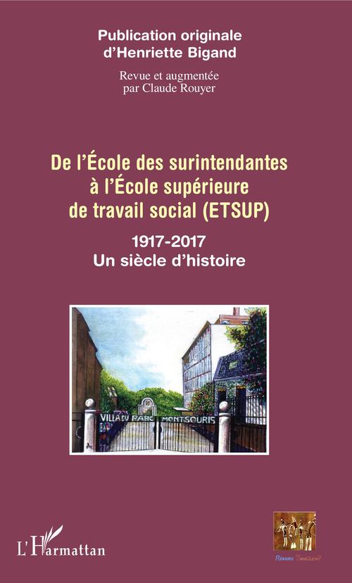 Couverture ebook de De l'école des surintendantes à l'École supérieure, de Henriette Bigand, Claude Rouyer