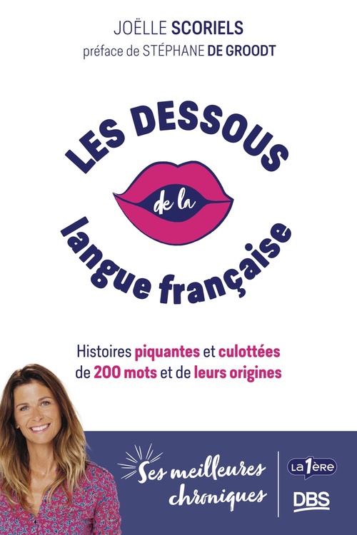 ebook cover of Les dessous de la langue française, by Joëlle Scoriels