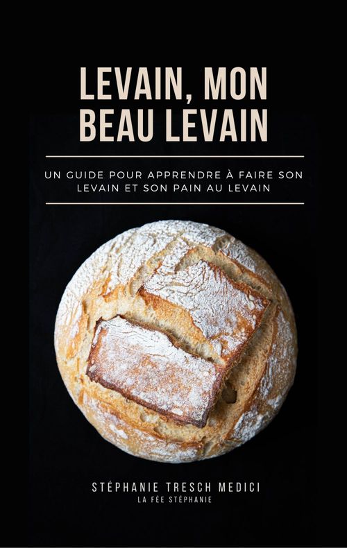 Couverture ebook de Levain, mon beau levain, de Stephanie Tresch