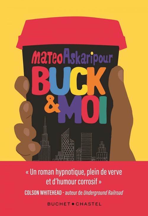 Couverture ebook de Buck & Moi, de Mateo Askaripour