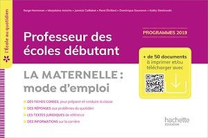 ebook cover of L'école au quotidien - Professeur des écoles débutants - La Maternelle mode d'emploi ePub FXL - 2020, by Serge Herreman