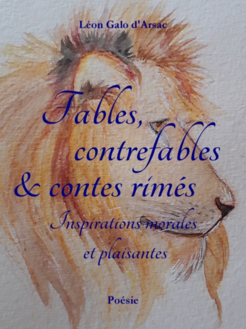 Couverture ebook de Fables, contrefables et contes rimés, de Leon Galo D'Arsac