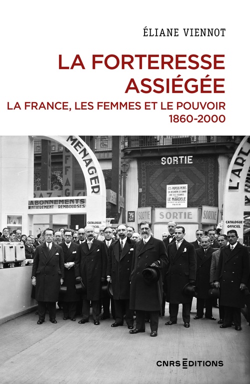 Couverture ebook de La forteresse assiégée - La France, les femmes et le pouvoir 1860-2000, de Éliane Viennot