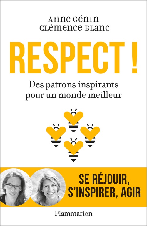 Couverture ebook de Respect ! Des patrons inspirants pour un monde meilleur, de Clemence Blanc, Anne Genin