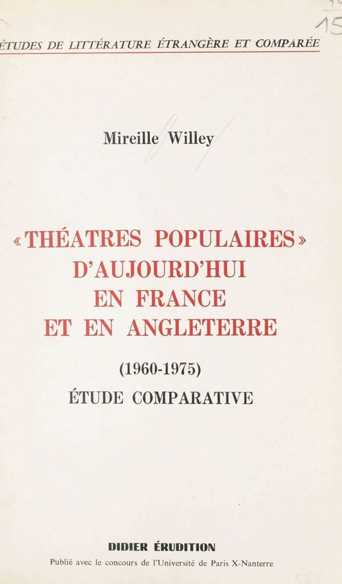 Couverture ebook de Théâtres populaires d'aujourd'hui en France et en Angleterre, de Mireille Willey