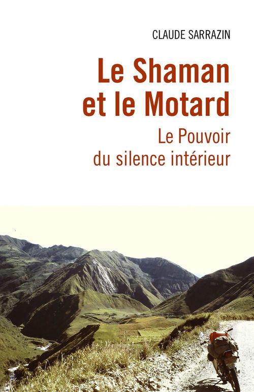 Couverture ebook de Le Shaman et le Motard, de Claude Sarrazin