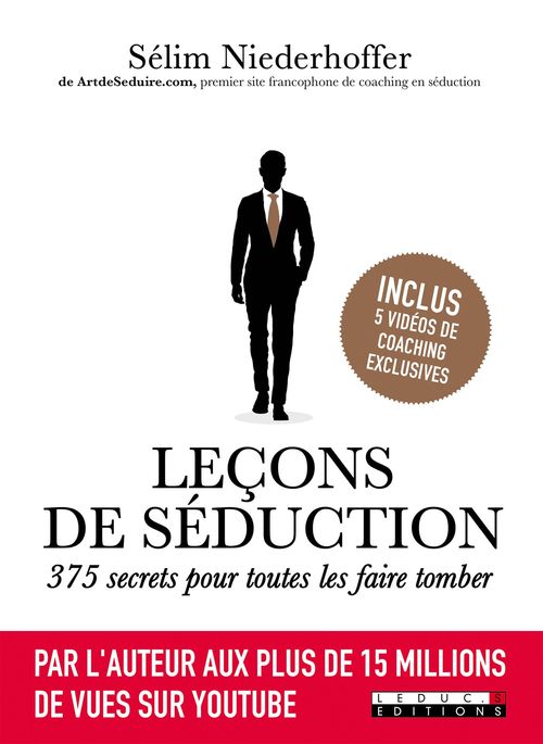 Couverture ebook de Leçons de séduction : 375 secrets pour toutes les faire tomber, de Sélim Niederhoffer