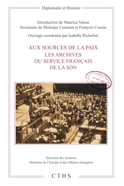 ebook cover of Aux sources de la paix. Les archives du service français de la SDN, by