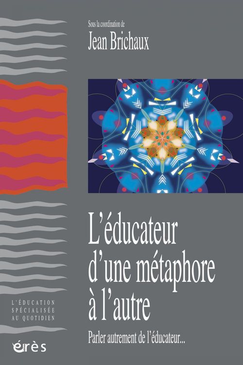 ebook cover of L'educateur d'une métaphore à l'autre, by Jean Brichaux