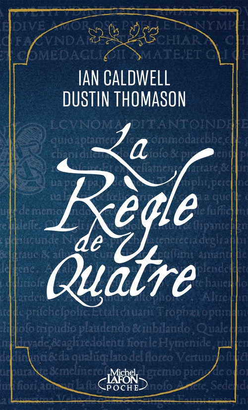 ebook cover of La Règle de quatre, by Ian Caldwell, Dustin Thomason