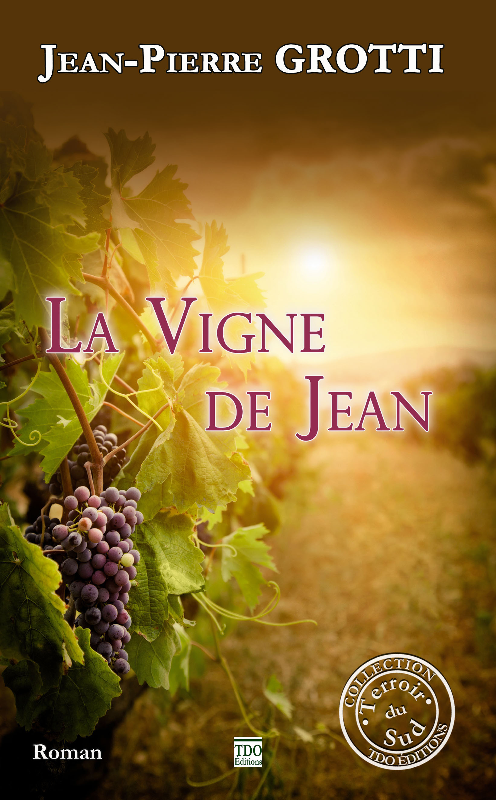 Couverture ebook de La Vigne de Jean, de Jean-Pierre Grotti