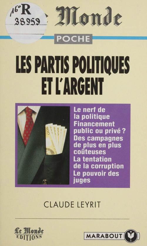 ebook cover of Les partis politiques et l'argent, by Claude Leyrit