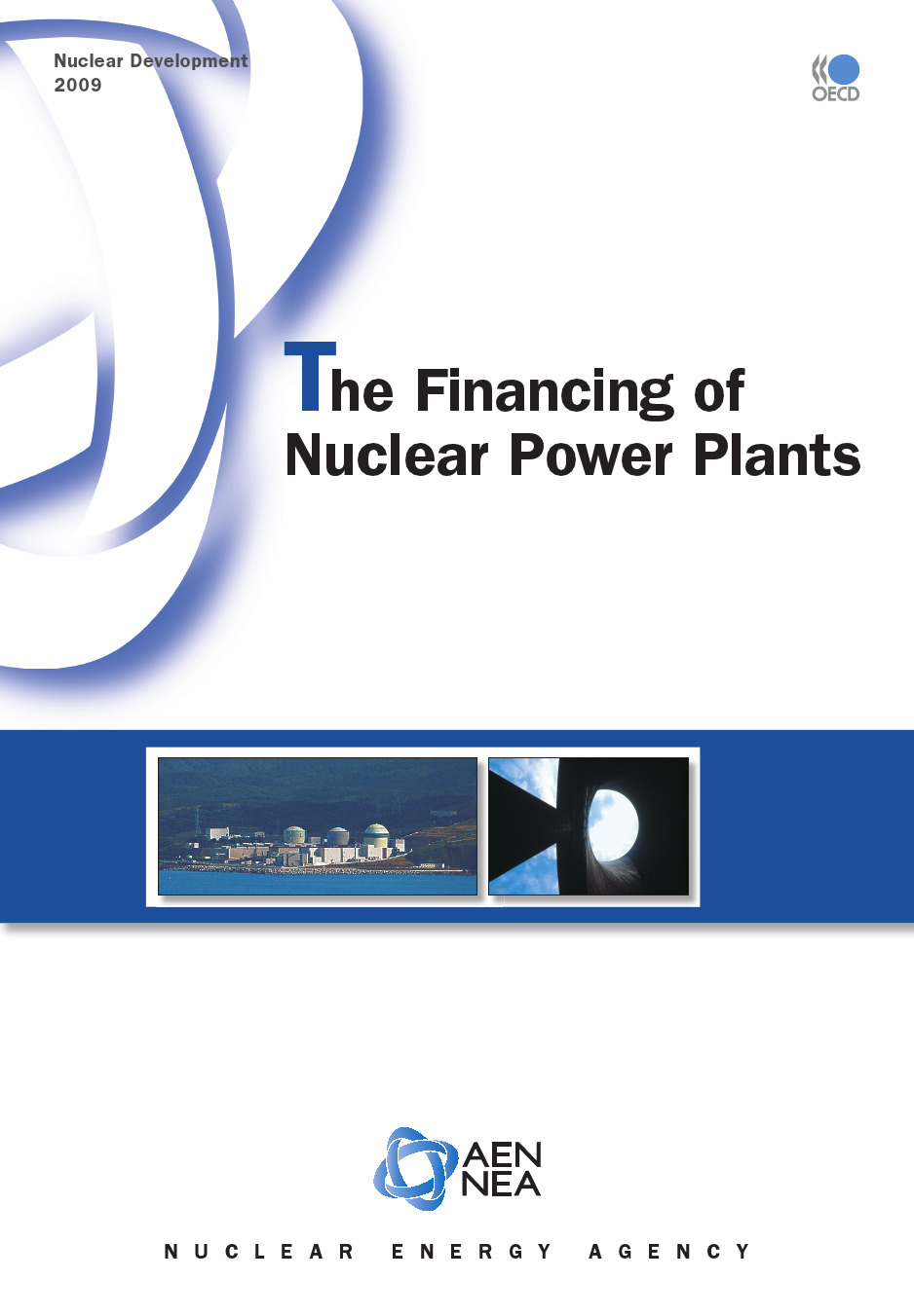 Couverture ebook de The Financing of Nuclear Power Plants, de Collective