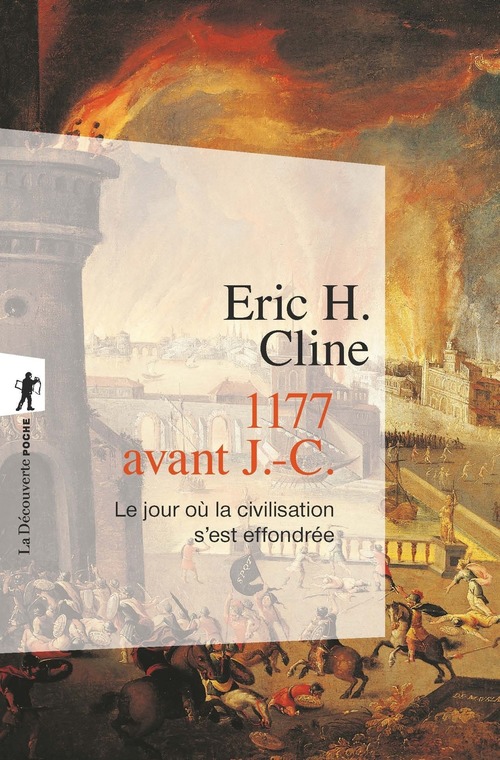 Couverture ebook de 1177 avant J.-C. Le jour où la civilisation s'est effondrée, de Eric H. Cline
