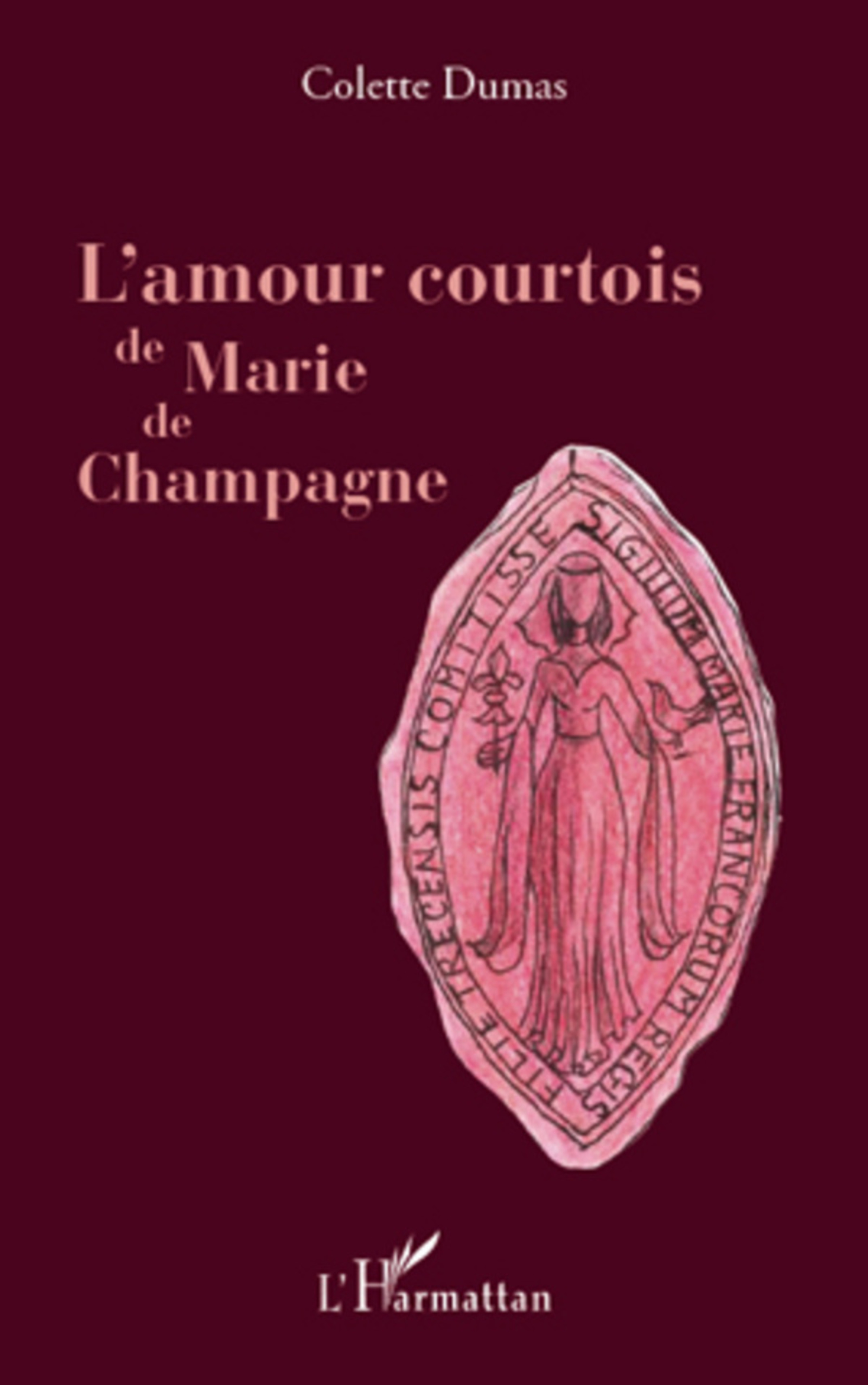 ebook cover of L'amour courtois de Marie de Champagne, by Colette Dumas