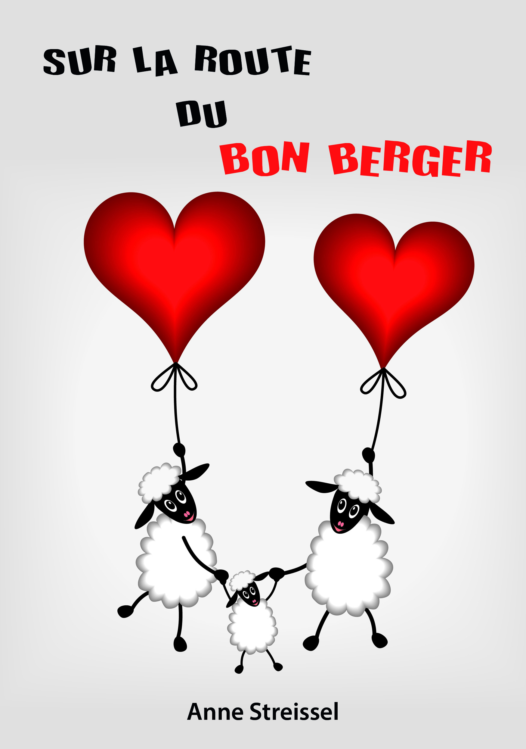 Couverture ebook de Sur la route du bon berger, de Anne Streissel