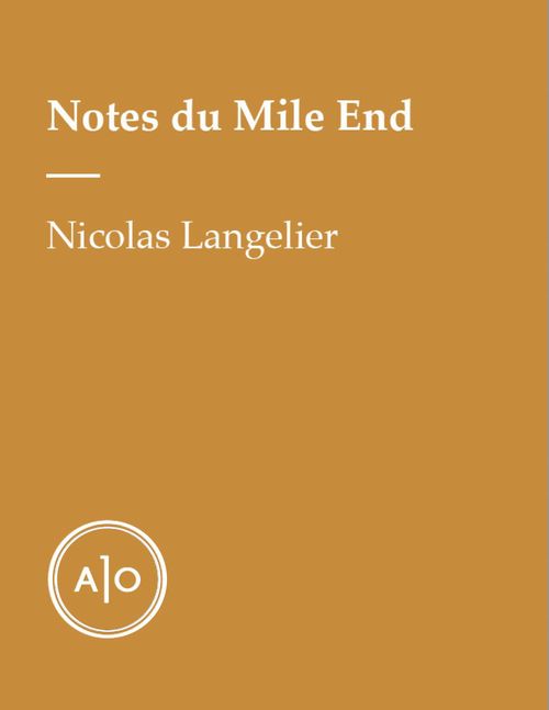 ebook cover of Notes du Mile End, by Nicolas Langelier