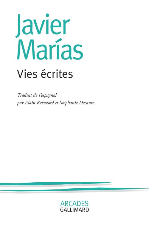ebook cover of Vies écrites, by Javier Marias, Alain Keruzore