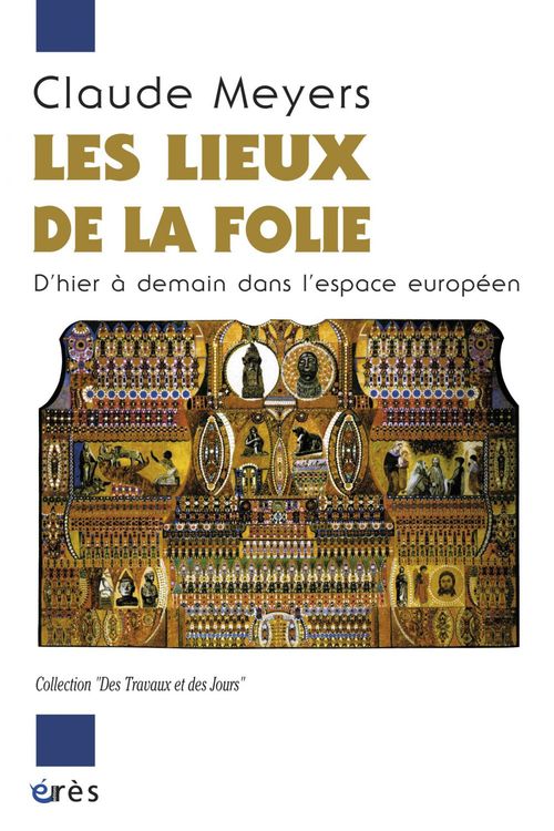 Couverture ebook de Les lieux de la folie, de Meyers Claude