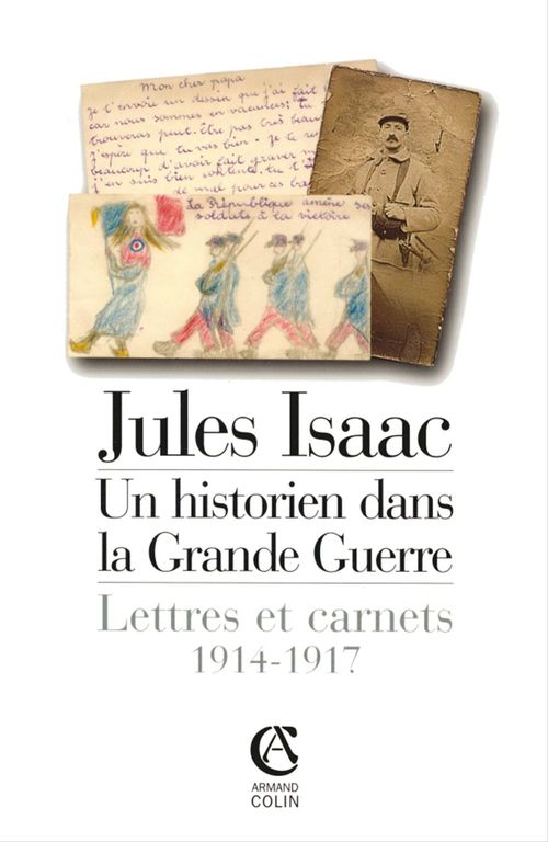 Couverture ebook de Jules Isaac, un historien dans la grande guerre, de André Kaspi, Marc Michel