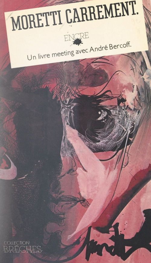 ebook cover of Moretti carrément, by André Bercoff, Raymond Moretti