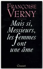 Couverture ebook de Mais si, messieurs, les femmes ont une âme, de Françoise Verny