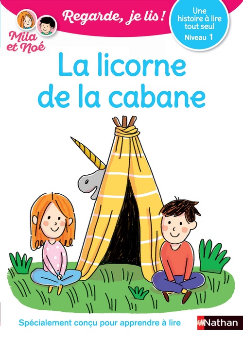 ebook cover of La licorne de la cabane - Niveau 1 Regarde, je lis !, by Eric Battut