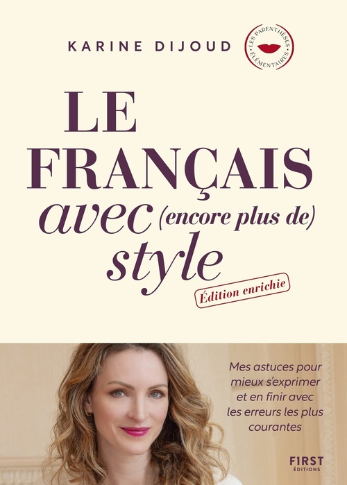 Couverture ebook de Le français avec (encore plus de) style, de Karine Dijoud