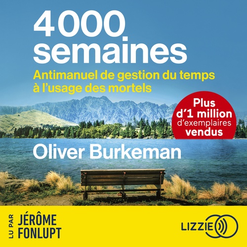 audiobook cover of 4000 semaines, by Oliver Burkeman