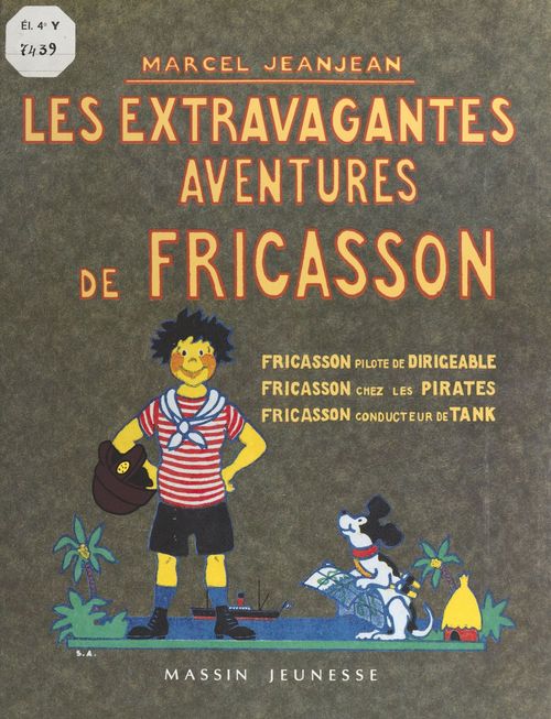 Couverture ebook de Les Extravagantes Aventures de Fricasson, de Marcel Jeanjean