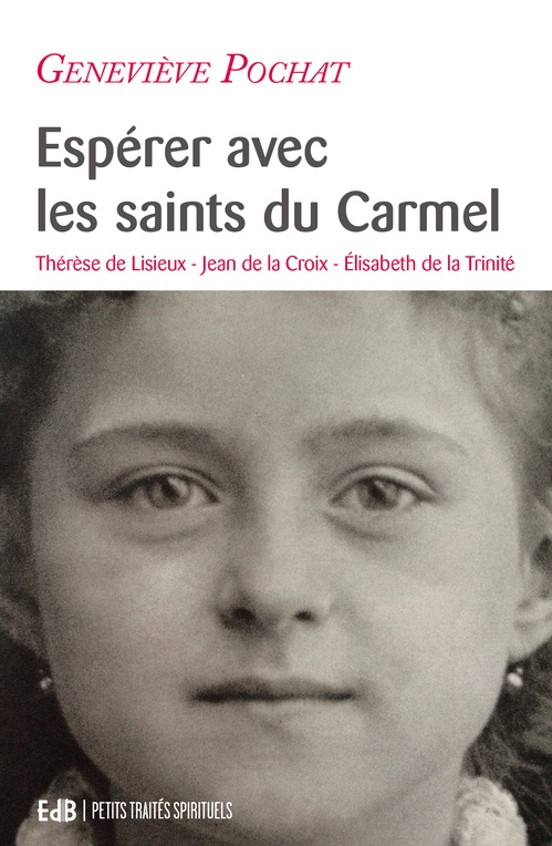 Couverture ebook de Espérer avec les saints du Carmel, de Genevieve Pochat