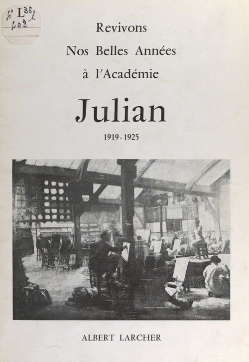 ebook cover of Revivons nos belles années à l'Académie Julian, by Albert Larcher