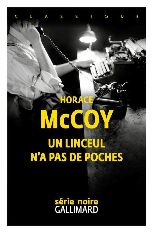ebook cover of Un linceul n'a pas de poches, by Horace McCoy