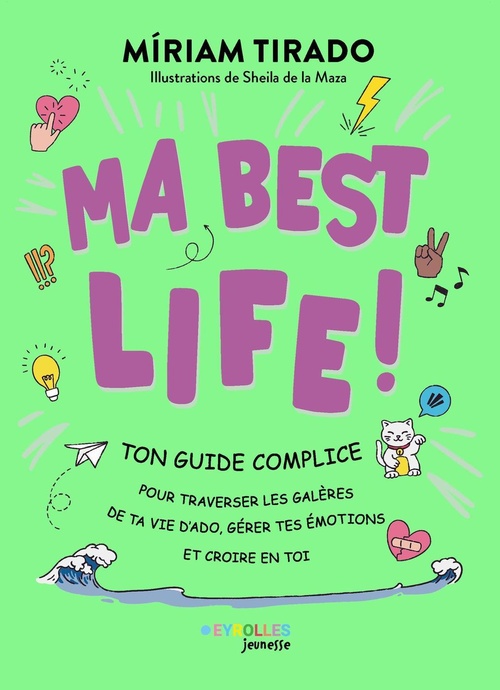 Couverture ebook de Ma best life !, de Miriam Tirado, Sheila De la Maza