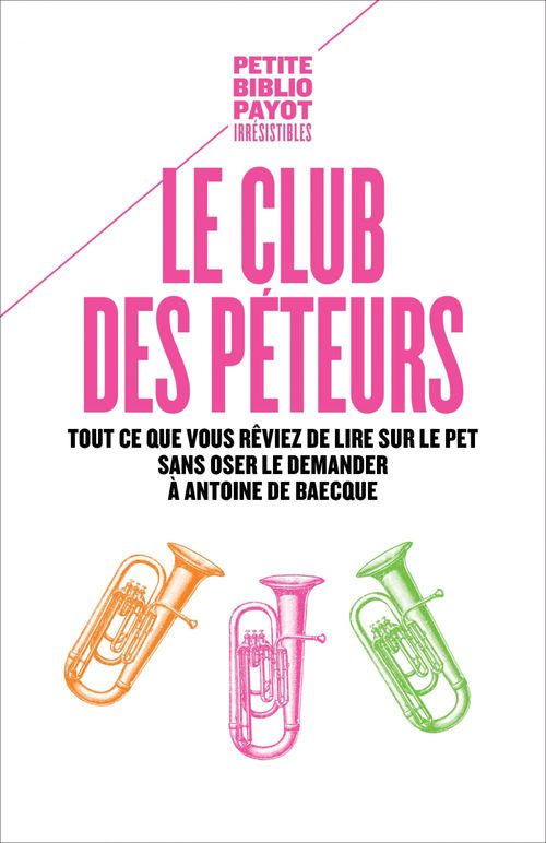 Couverture ebook de Le Club des péteurs, de Antoine De Baecque