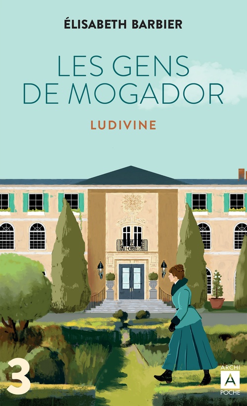 Couverture ebook de Les gens de Mogador - Ludivine - Tome 3, de Elisabeth Barbier
