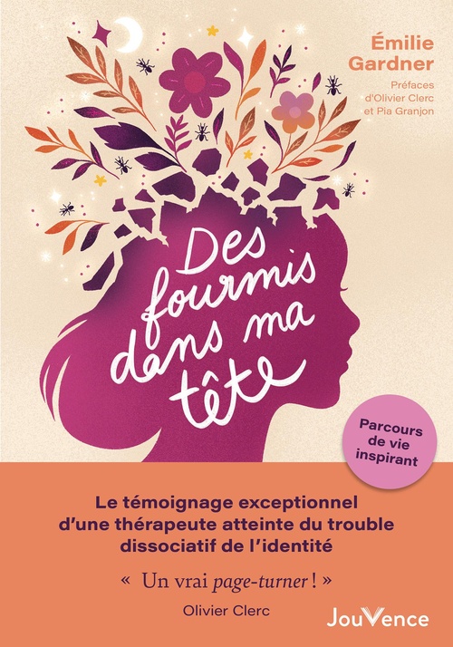 Couverture ebook de Des fourmis dans ma tête : Le témoignage exceptionnel d´une thérapeute atteinte du trouble dissociatif de l'identité, de Émilie Gardner