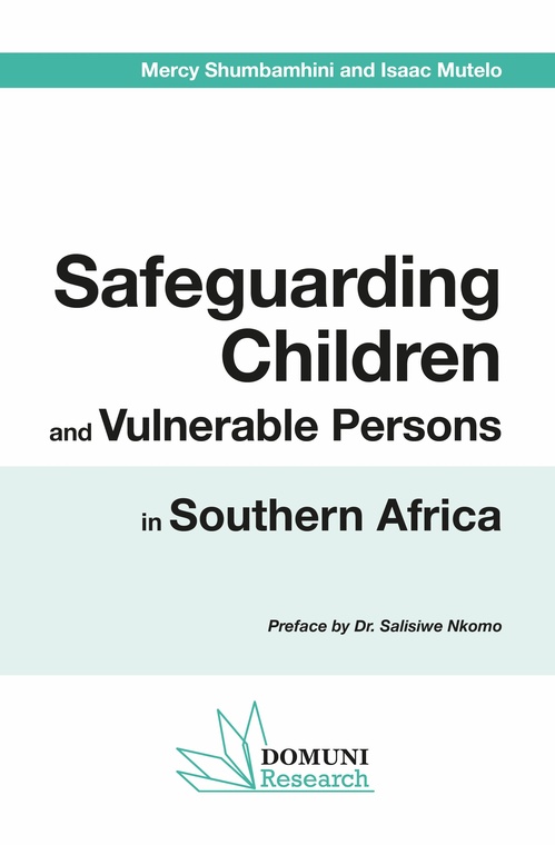 ebook cover of Safeguarding Children and Vulnerable Persons in Southern Africa, by Isaac Mutelo, Mercy Shumbamhini