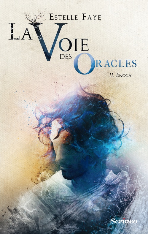 Couverture ebook de La voie des oracles - Tome 2 Enoch, de Estelle Faye