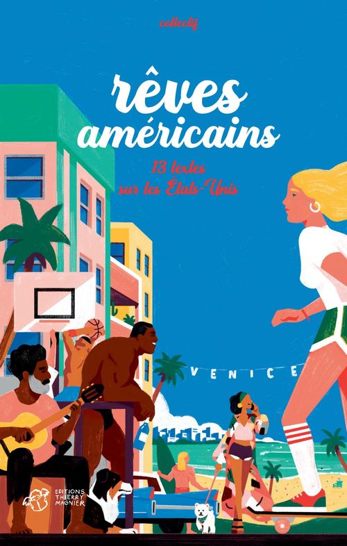 Couverture ebook de Rêves américains, de Collectif, Nathalie Bernard, Raphaële Botte, Adrien Cadot, Manu Causse, Hervé Giraud, Charles Lamoureux, Mikaël Ollivier