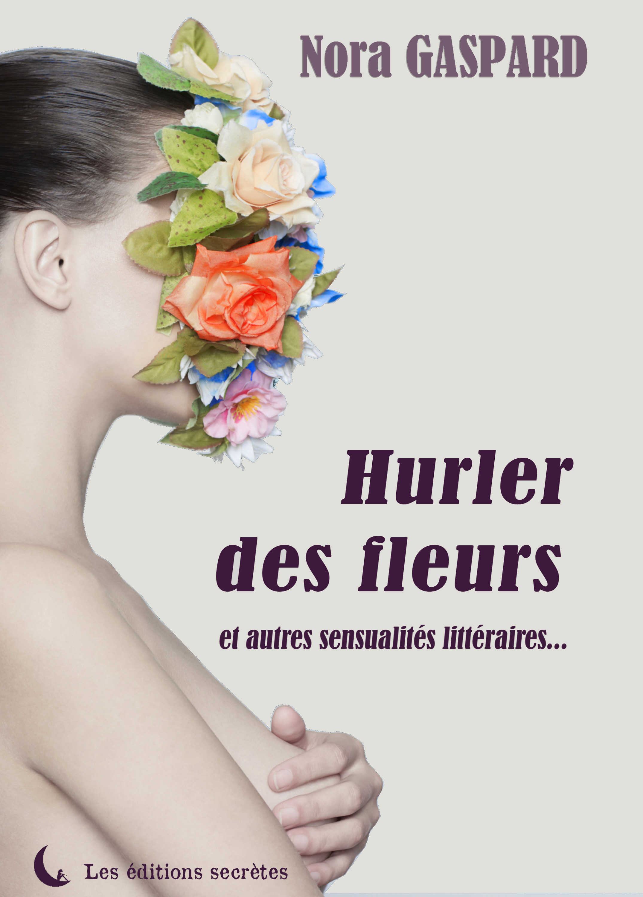 ebook cover of Hurler des fleurs, by N Gaspard