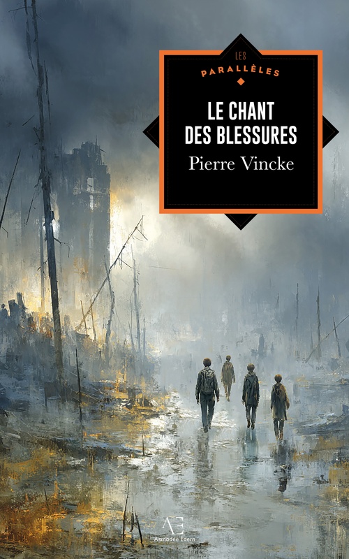 ebook cover of Le Chant des blessures, by Pierre Vincke
