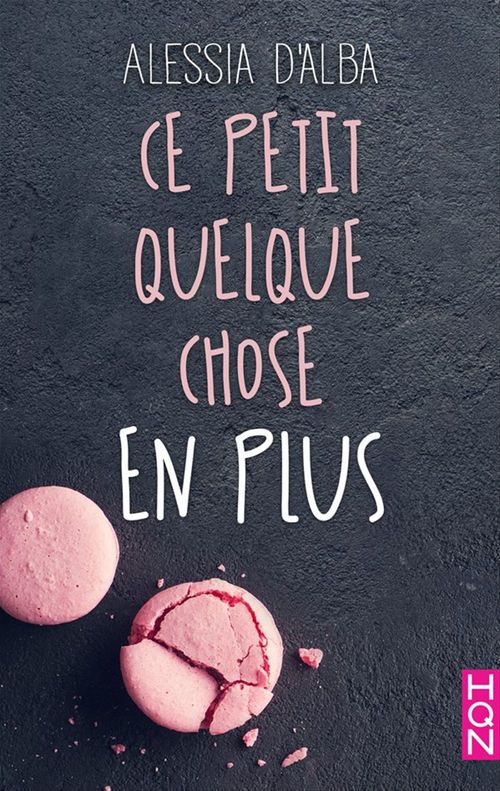 ebook cover of Ce petit quelque chose en plus, by Alessia d' Alba